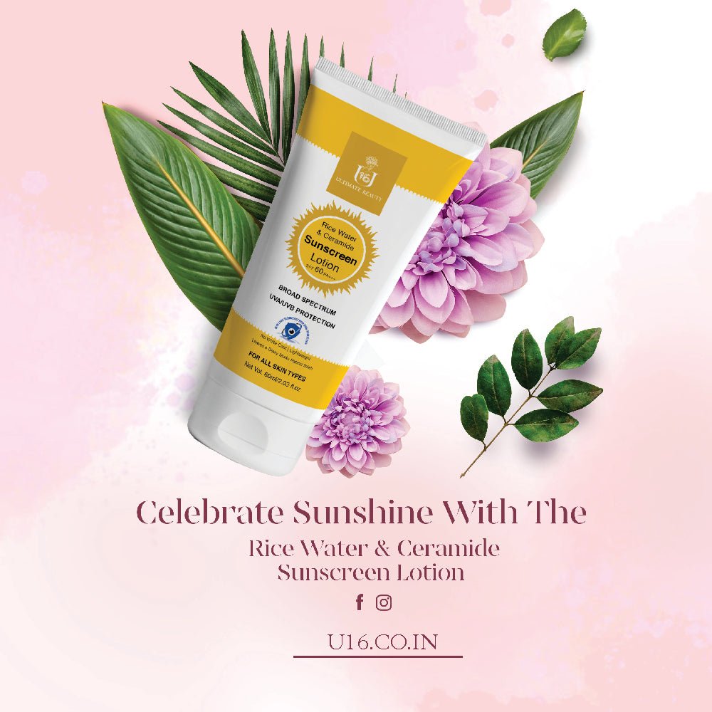 SPF 60 PA+++ | U16 Rice Water And Ceramide Sunscreen Lotion - 60ml - U16 Ultimate Beauty